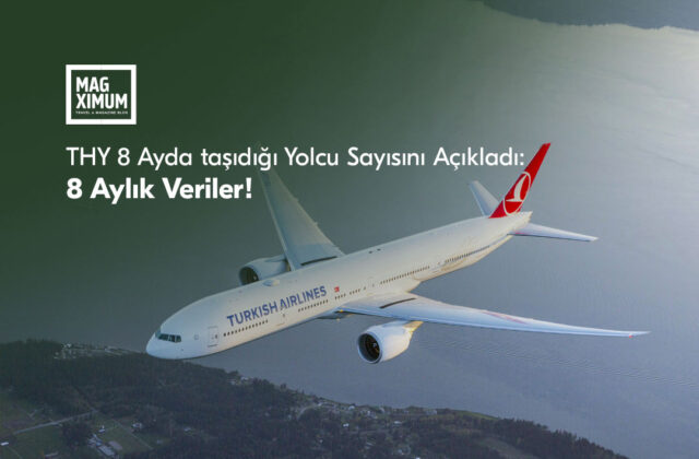 Thy 8 ayda tasidigi yolcu sayısını acikladi