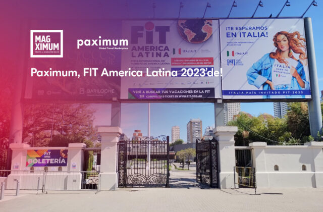 Paximum, FIT America Latina 2023’de!