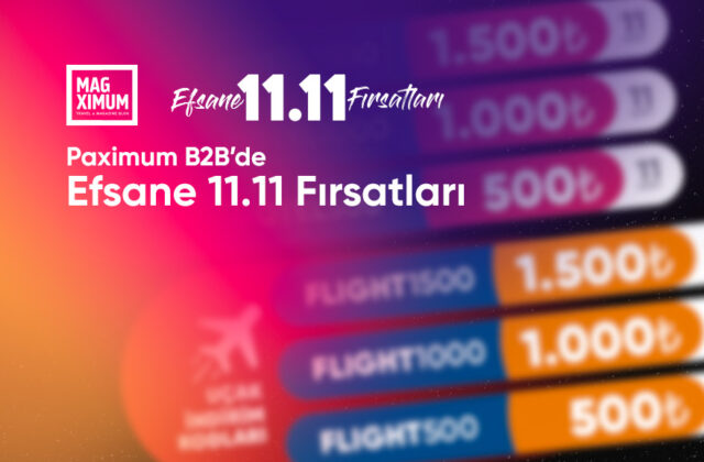 Paximum B2B'de 11.11 Fırsatları